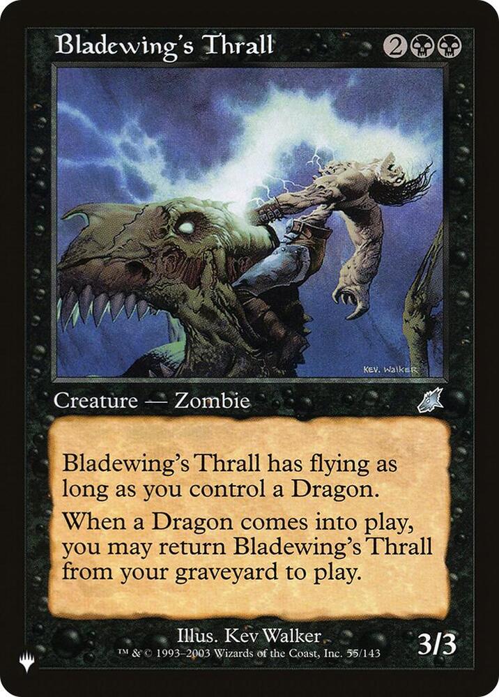 Bladewing's Thrall (55/143) [The List]