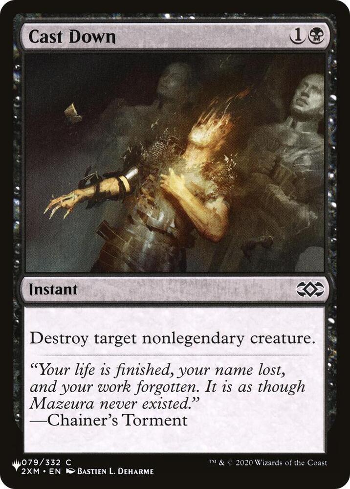 Cast Down (2XM) (079/332) [The List]