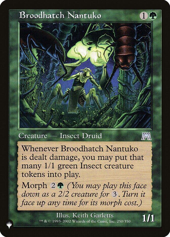 Broodhatch Nantuko (250/350) [The List]