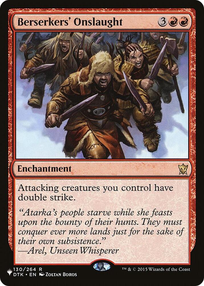 Berserkers' Onslaught (130/264) [The List]