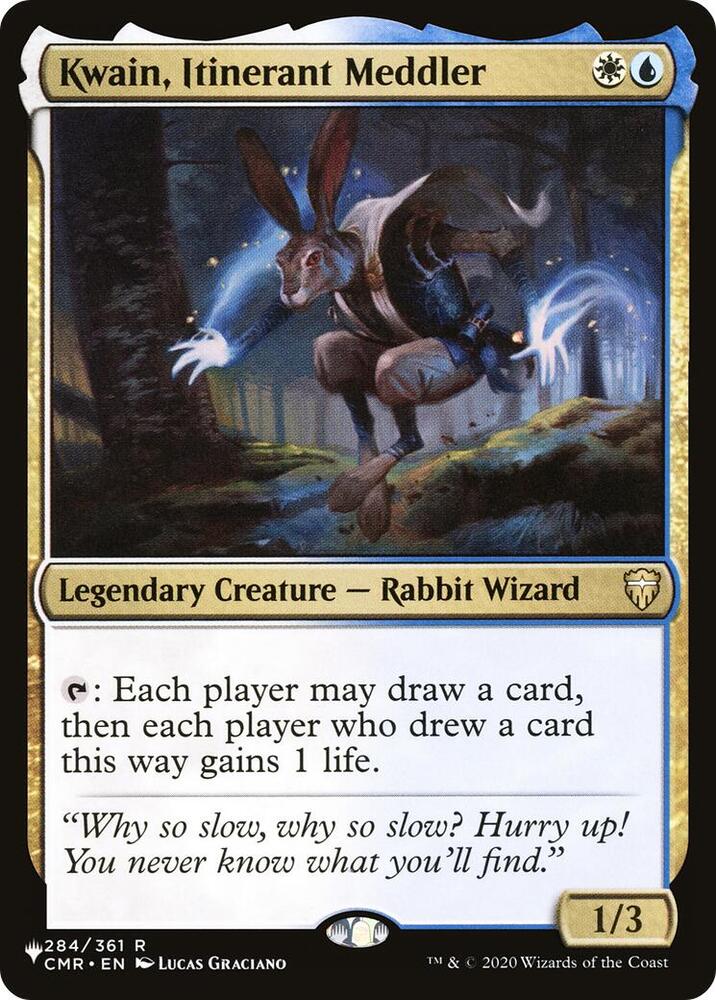 Kwain, Itinerant Meddler (284/361) [The List]