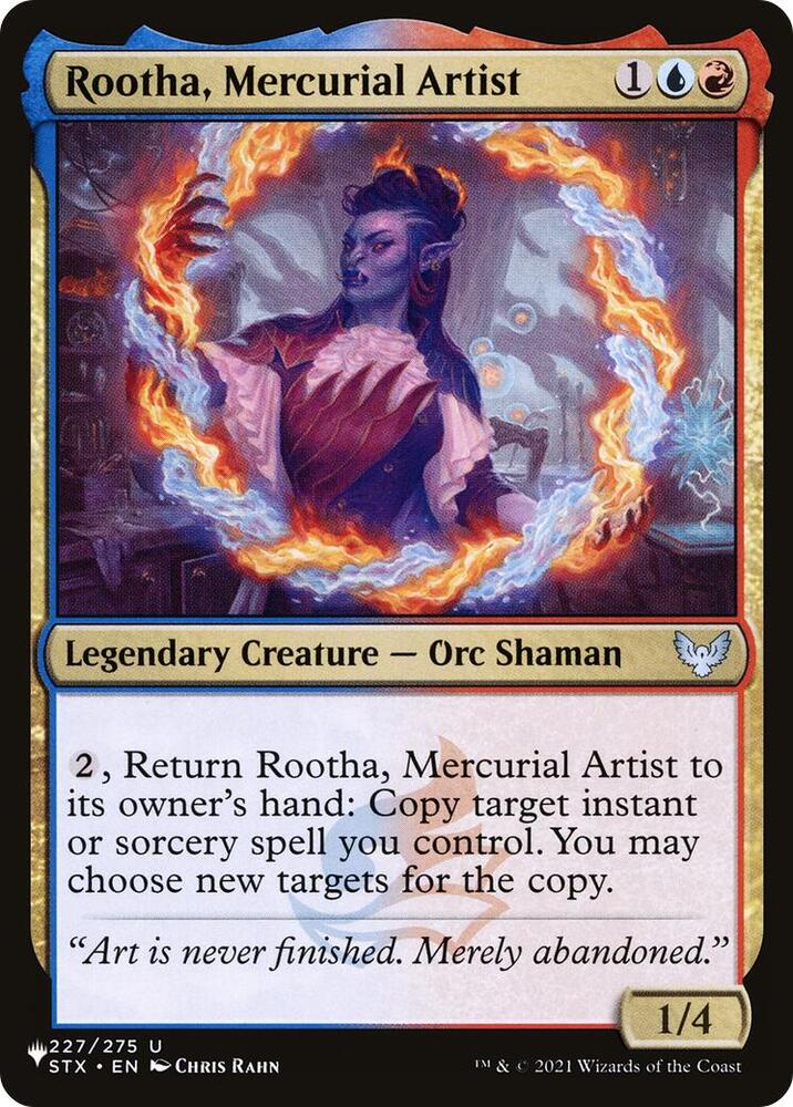 Rootha, Mercurial Artist (227/275) [The List]