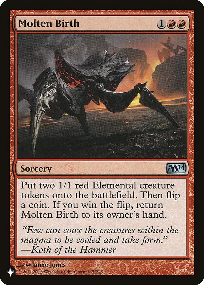 Molten Birth (147/249) [The List]