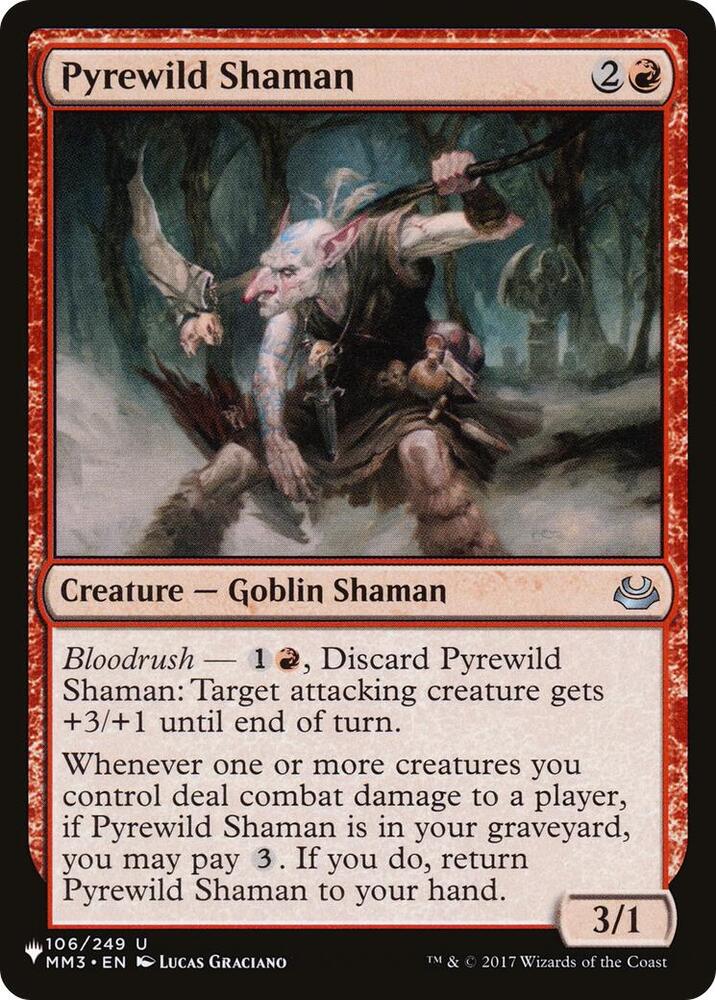 Pyrewild Shaman (106/249) [The List]