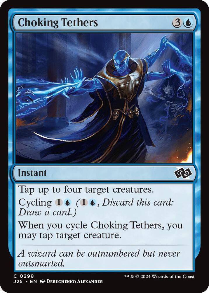 Choking Tethers (298) [Foundations Jumpstart]