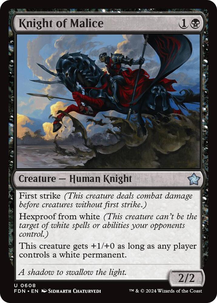 Knight of Malice (608) [Foundations]