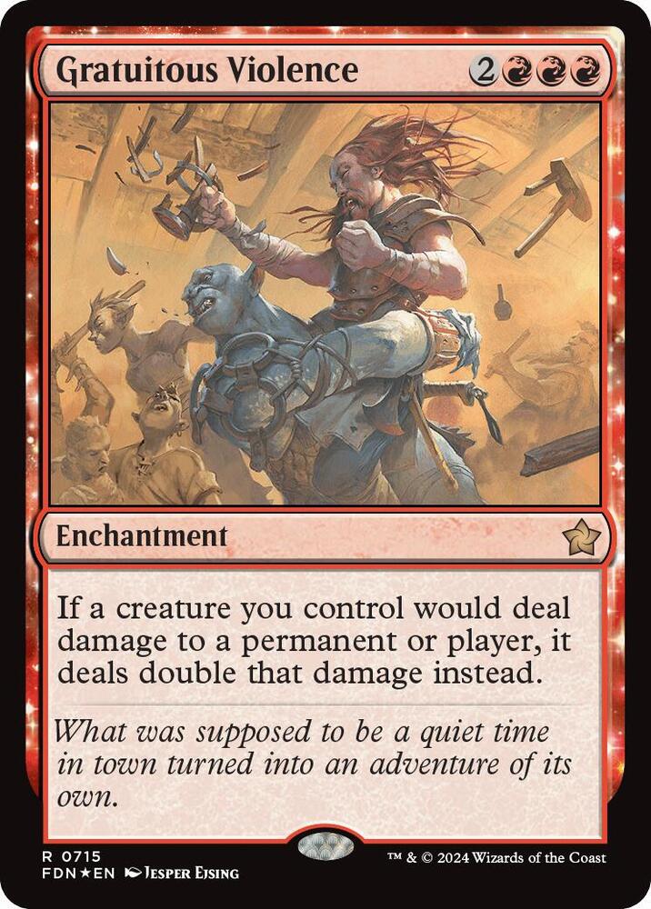 Gratuitous Violence (715) [Foundations]