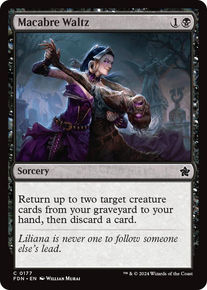 Macabre Waltz (177) [Foundations]