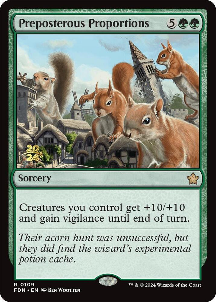 Preposterous Proportions (109) [Prerelease Cards]