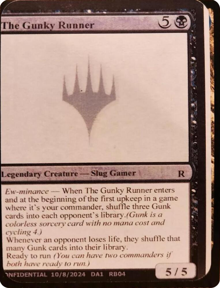 The Gunky Runner [Un-Known Event Playtest Cards]