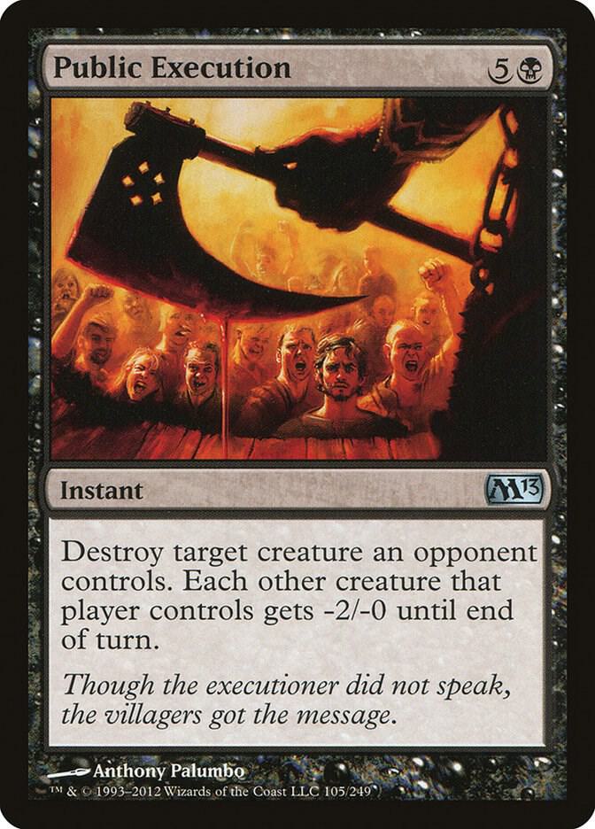 Public Execution (105) [Magic 2013]