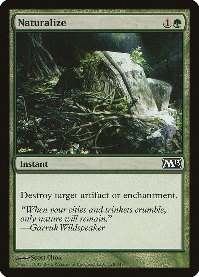 Naturalize (178) [Magic 2013]