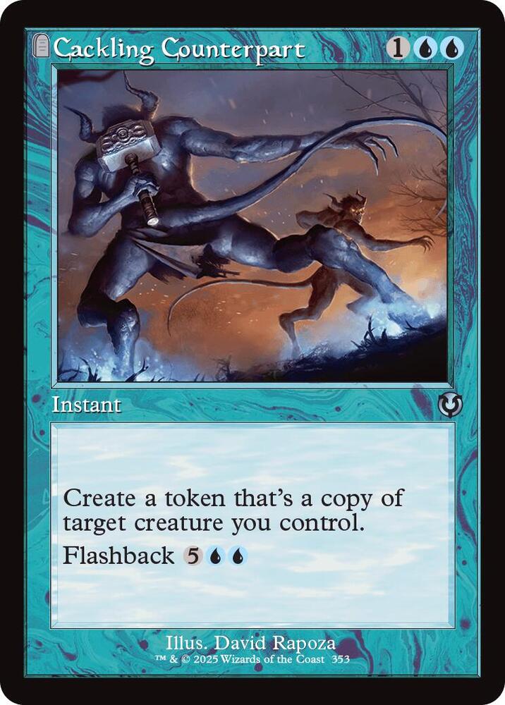 Cackling Counterpart (Retro Frame) (353) [Innistrad Remastered]