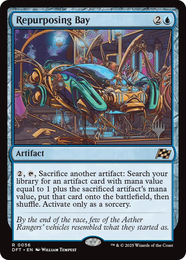 Repurposing Bay (56) [Aetherdrift Promos]