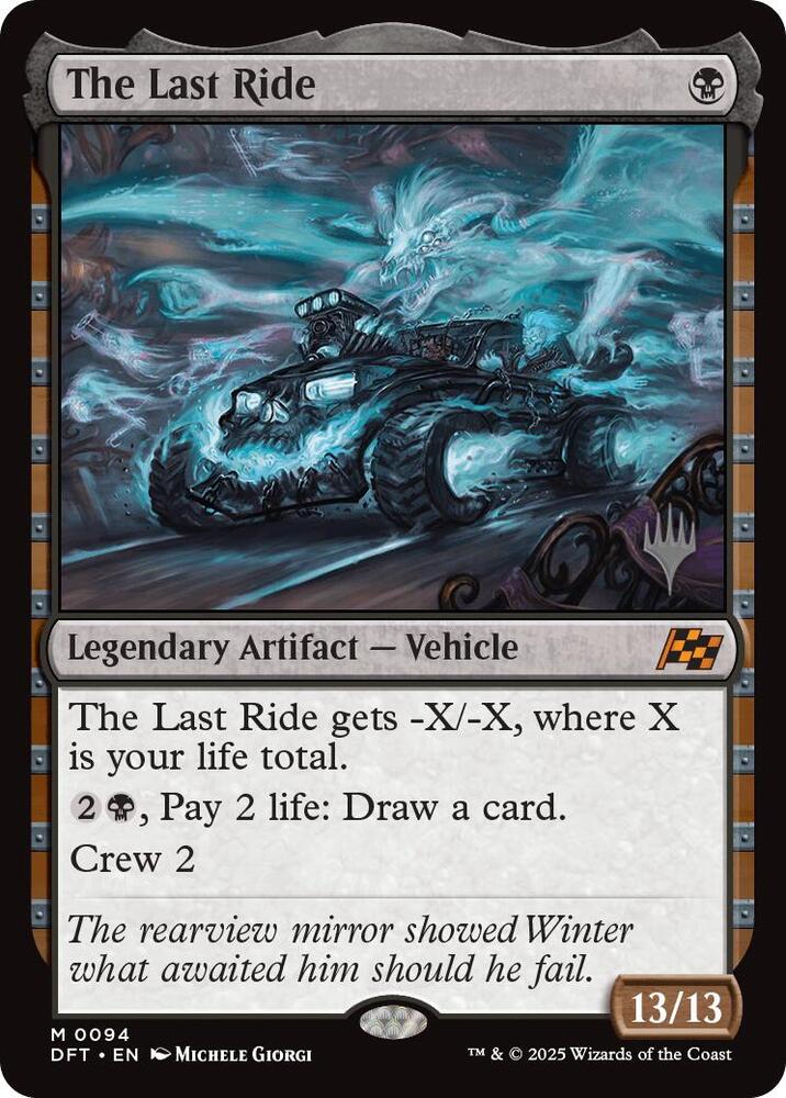 The Last Ride (94) [Aetherdrift Promos]