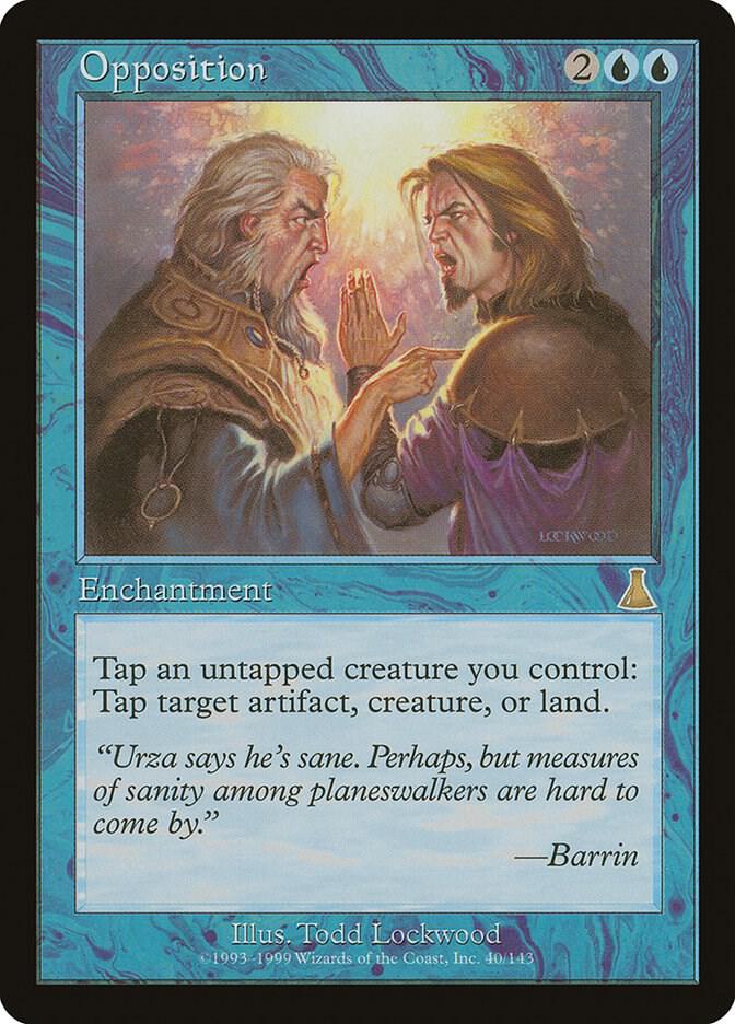 Opposition (40) [Urza's Destiny]