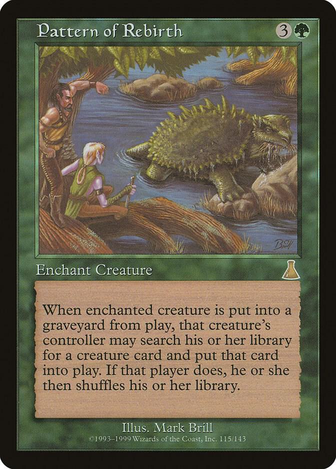 Pattern of Rebirth (115) [Urza's Destiny]