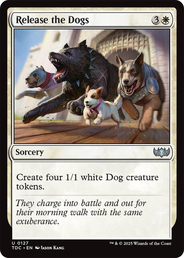 Release the Dogs (127) [Tarkir: Dragonstorm Commander]