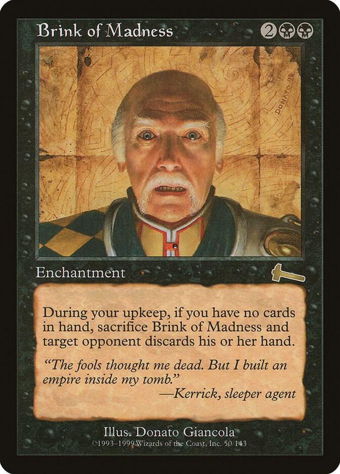 Brink of Madness (50) [Urza's Legacy]