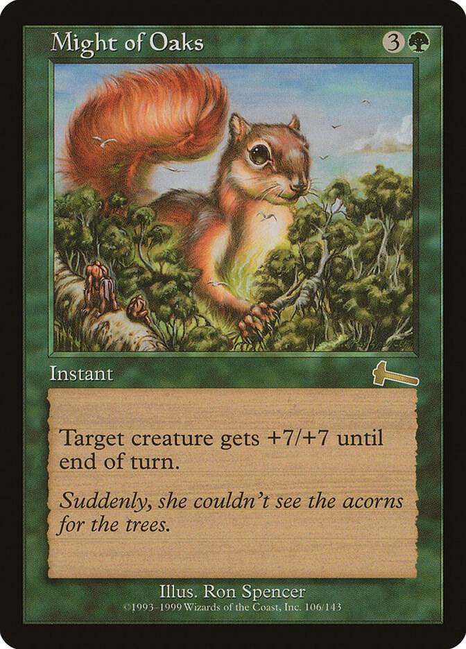 Might of Oaks (106) [Urza's Legacy]