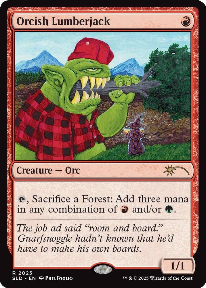 Orcish Lumberjack (2025) [Secret Lair Drop]