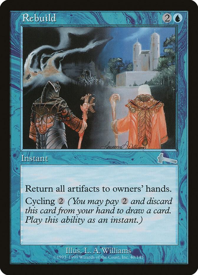 Rebuild (40) [Urza's Legacy]