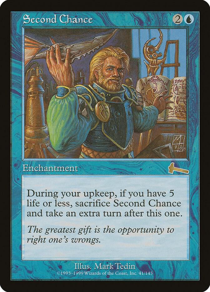 Second Chance (41) [Urza's Legacy]