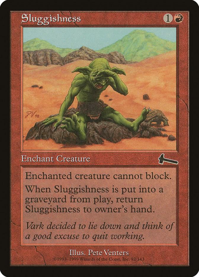Sluggishness (92) [Urza's Legacy]