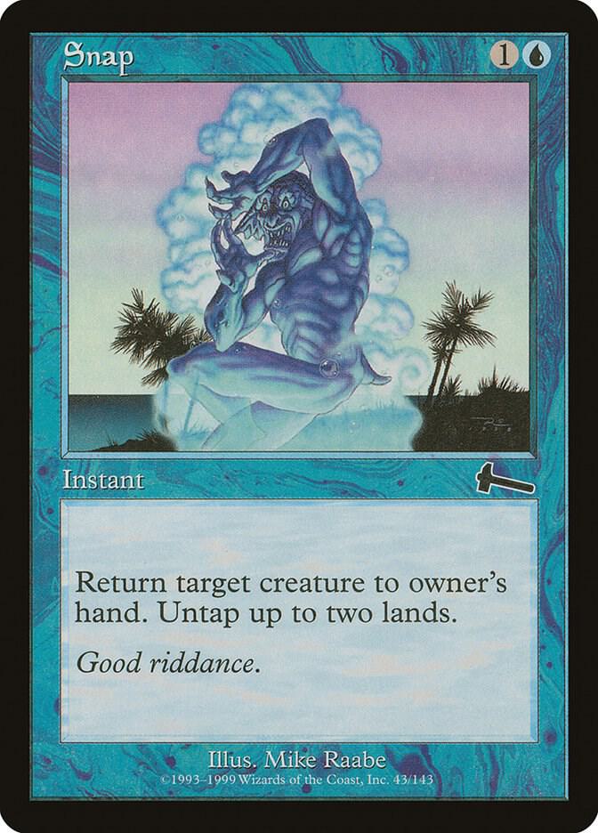 Snap (43) [Urza's Legacy]