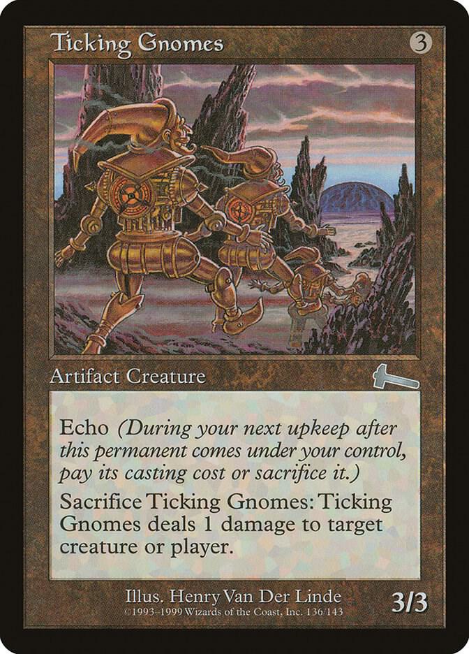 Ticking Gnomes (136) [Urza's Legacy]