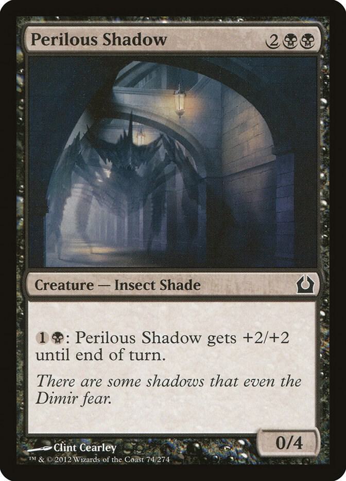 Perilous Shadow (74) [Return to Ravnica]