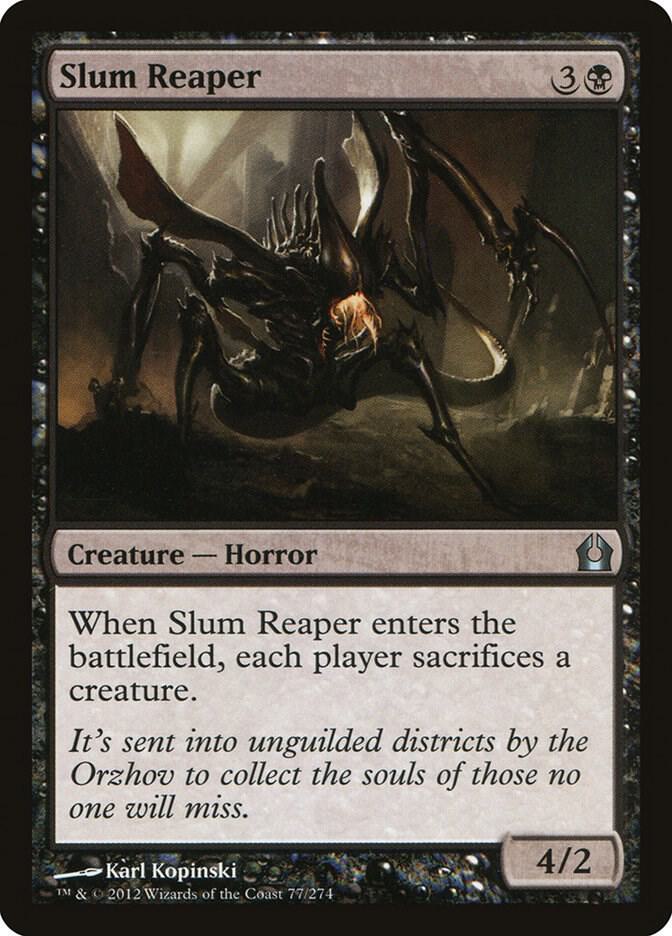 Slum Reaper (77) [Return to Ravnica]