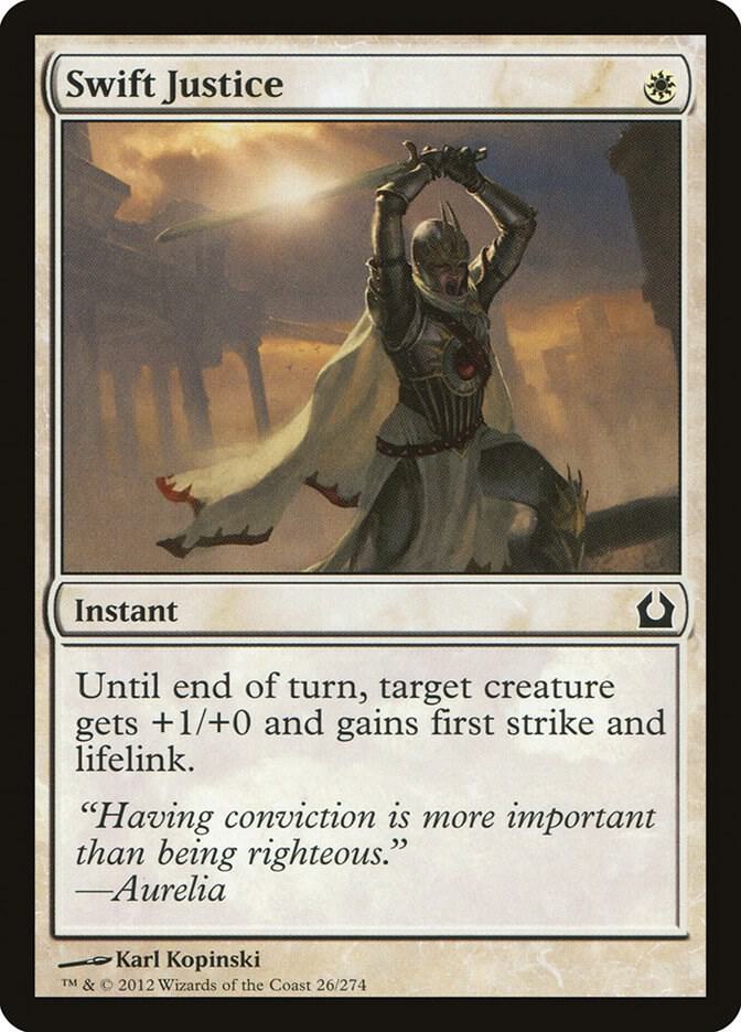 Swift Justice (26) [Return to Ravnica]