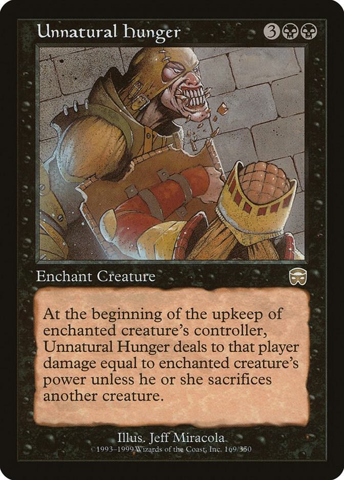 Unnatural Hunger (169) [Mercadian Masques]