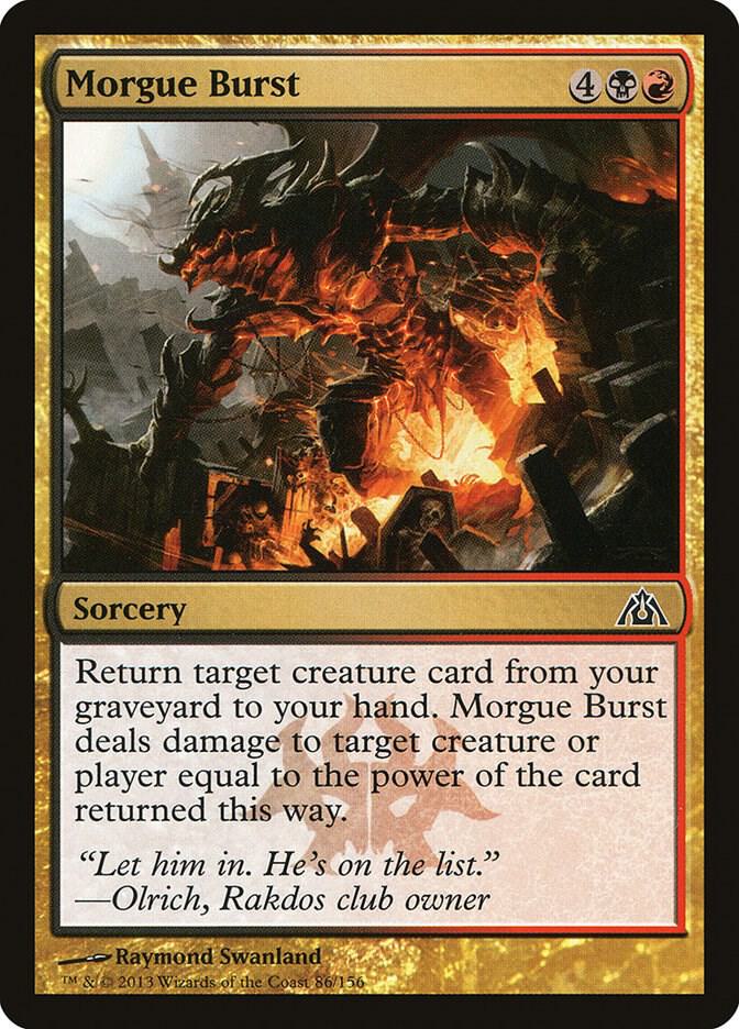 Morgue Burst (86) [Dragon's Maze]