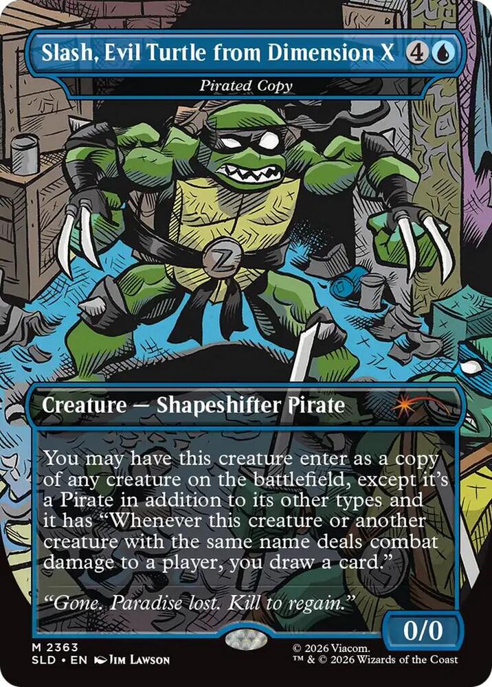 Slash, Evil Turtle from Dimension X - Pirated Copy (2363) [Secret Lair Drop]