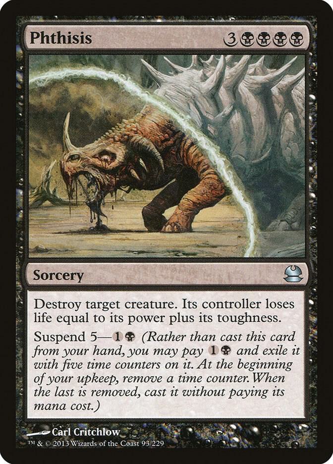 Phthisis (93) [Modern Masters]