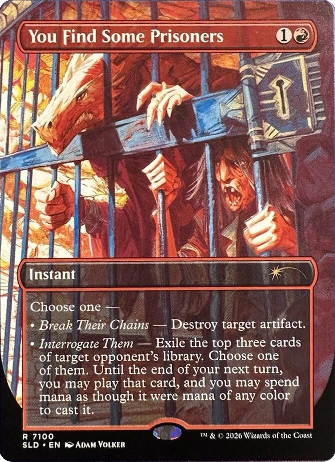 You Find Some Prisoners (7100) [Secret Lair Drop]