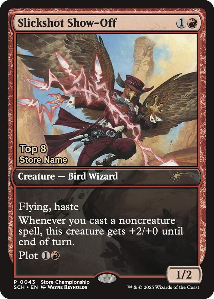 Slickshot Show-Off (Top 8) (43) [Game Day Promos]
