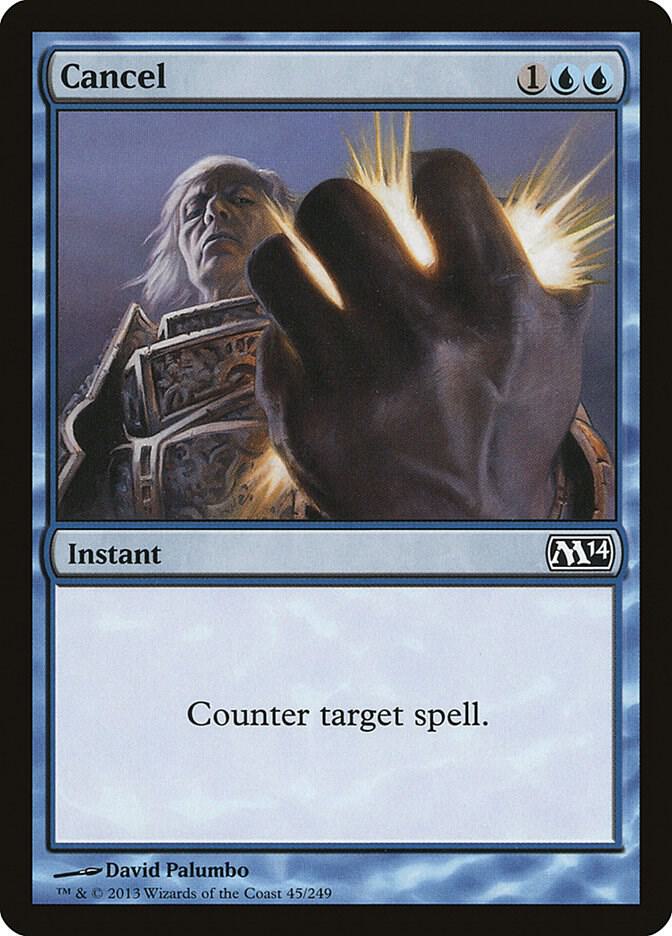 Cancel (45) [Magic 2014]