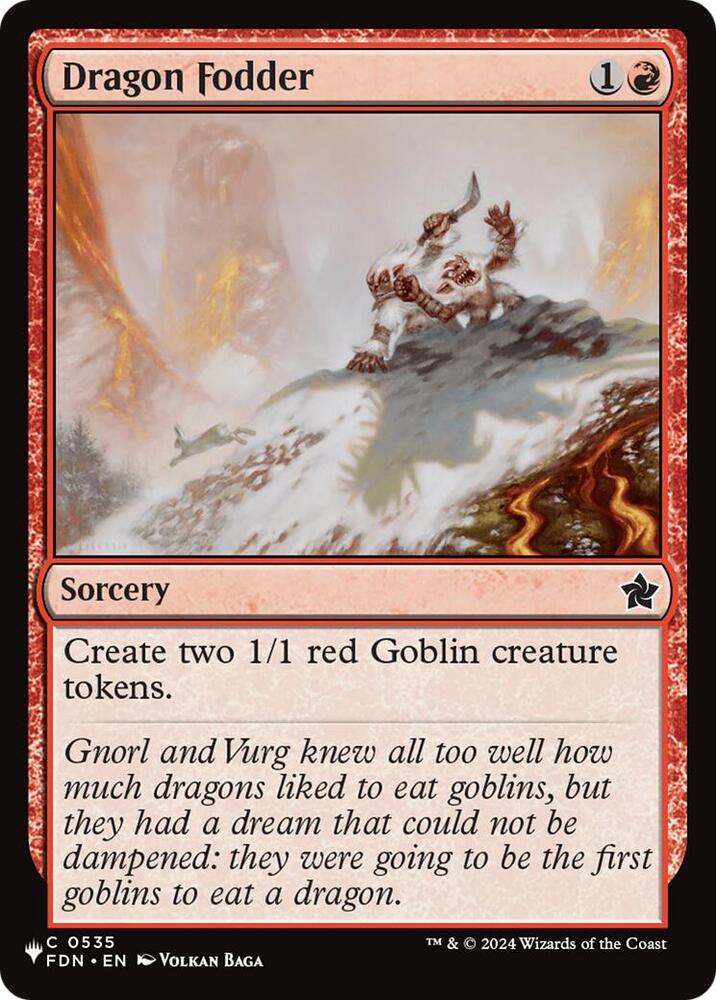 Dragon Fodder (FDN) (535) [The List]