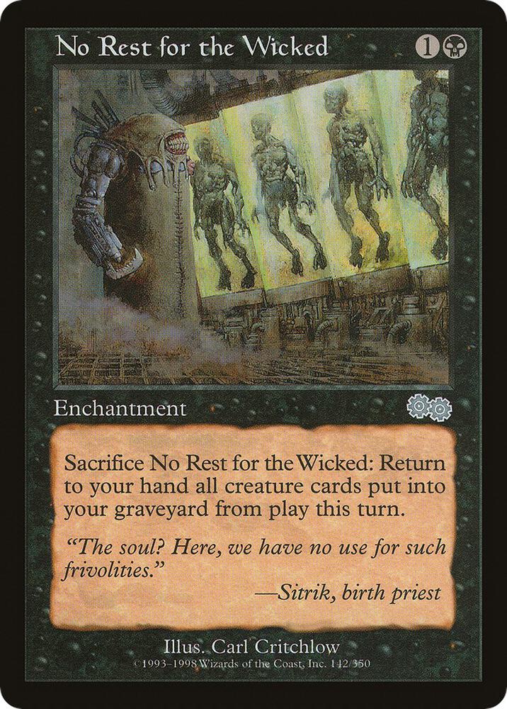 No Rest for the Wicked (142) [Urza's Saga]