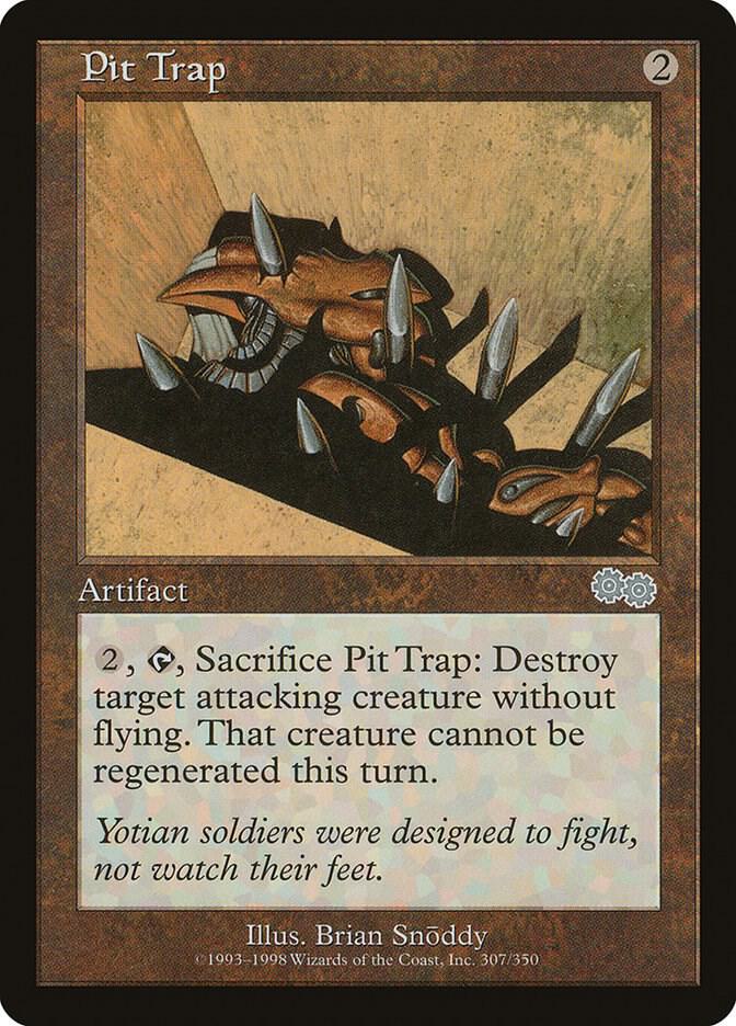 Pit Trap (307) [Urza's Saga]