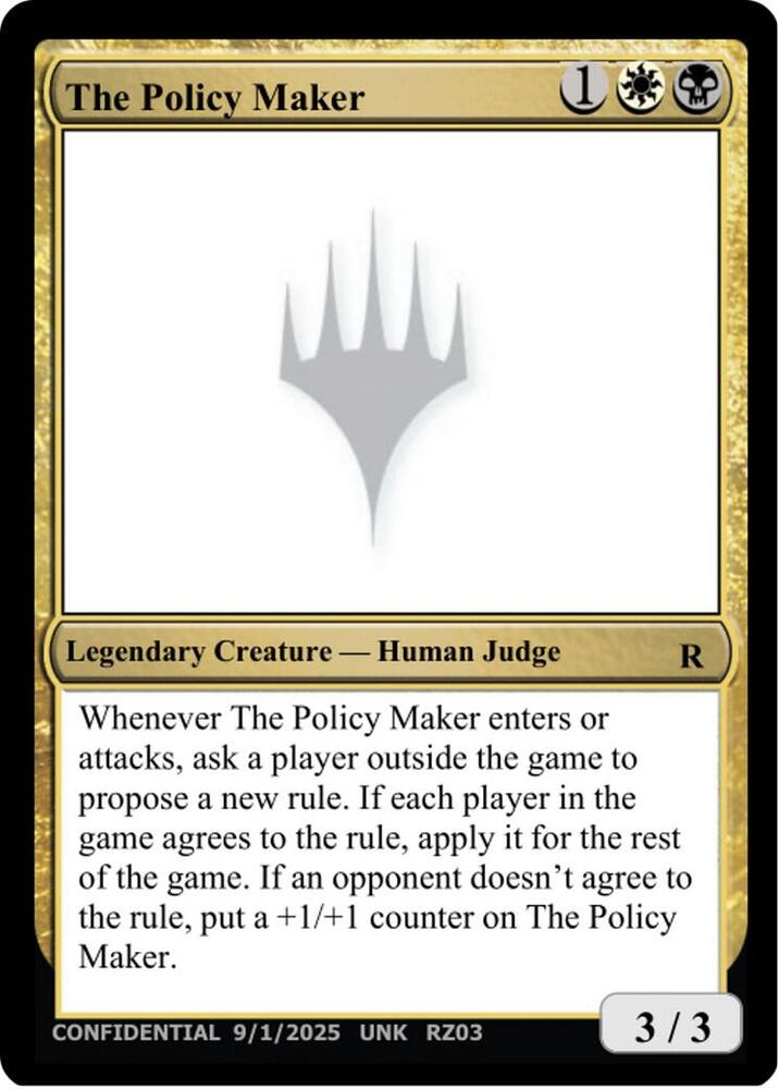 The Policy Maker [Un-Known Event Playtest Cards]
