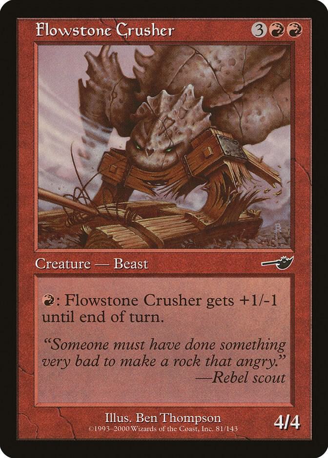 Flowstone Crusher (81) [Nemesis]