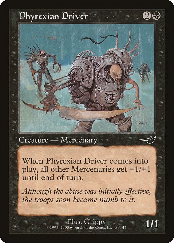 Phyrexian Driver (64) [Nemesis]