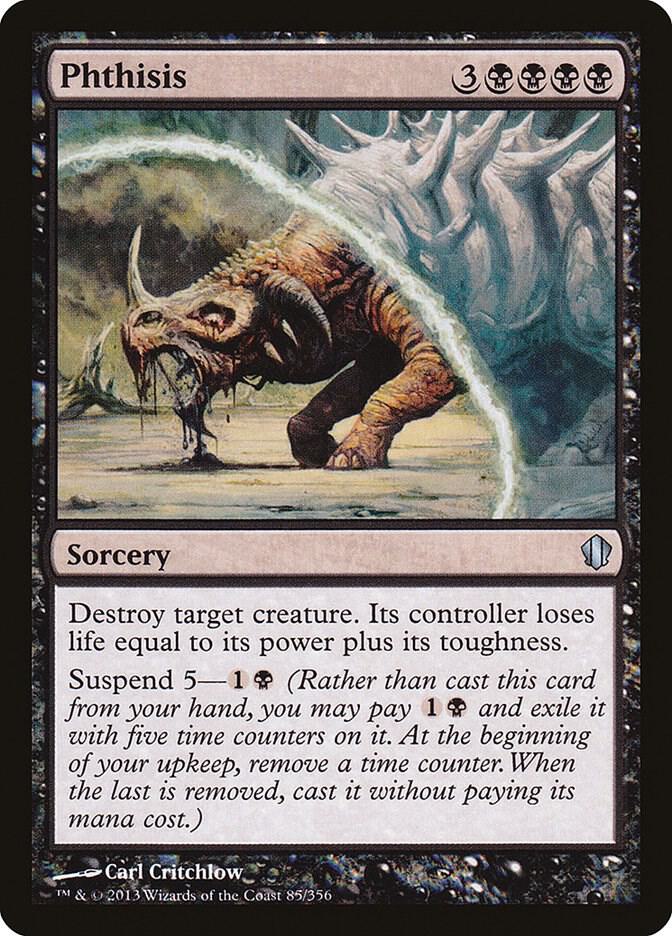 Phthisis (85) [Commander 2013]