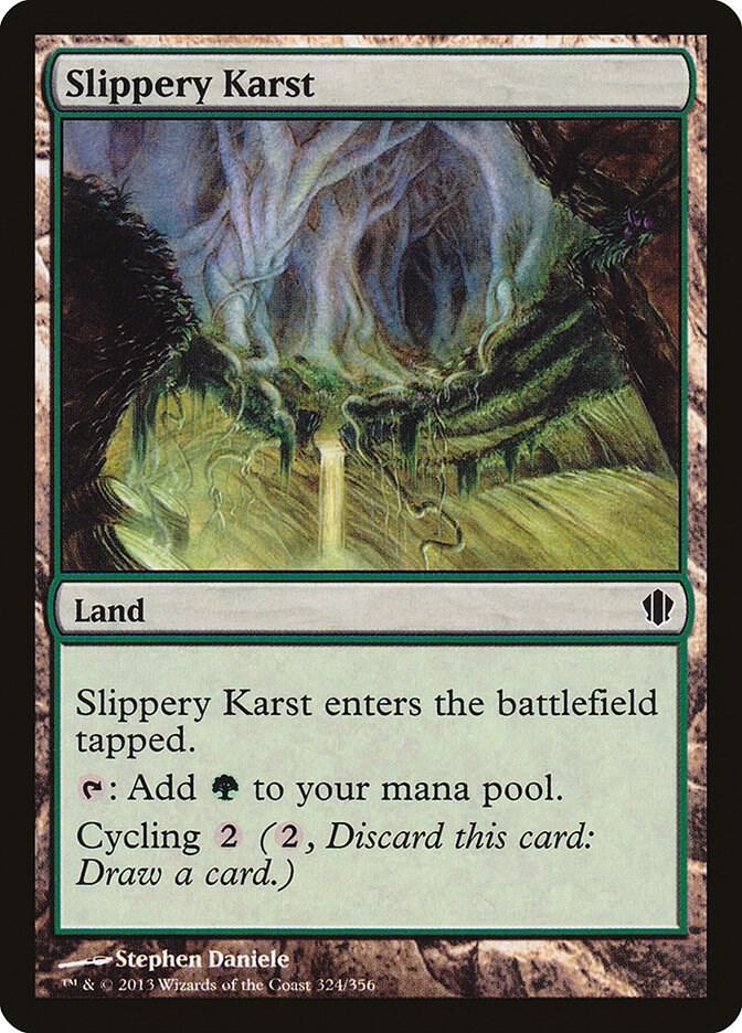 Slippery Karst (324) [Commander 2013]