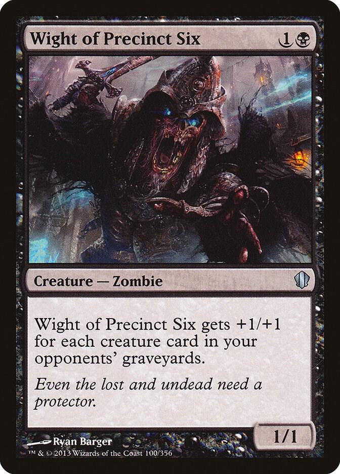 Wight of Precinct Six (100) [Commander 2013]