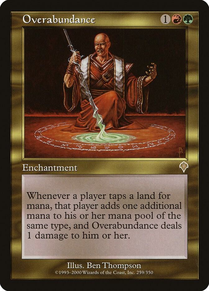 Overabundance (259) [Invasion]